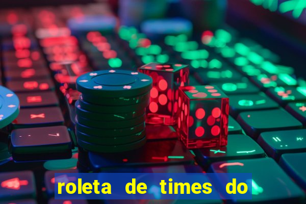 roleta de times do fifa 24